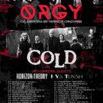 ORGY is hitting the road with Cold, Horizon Theory and I Ya Toyah